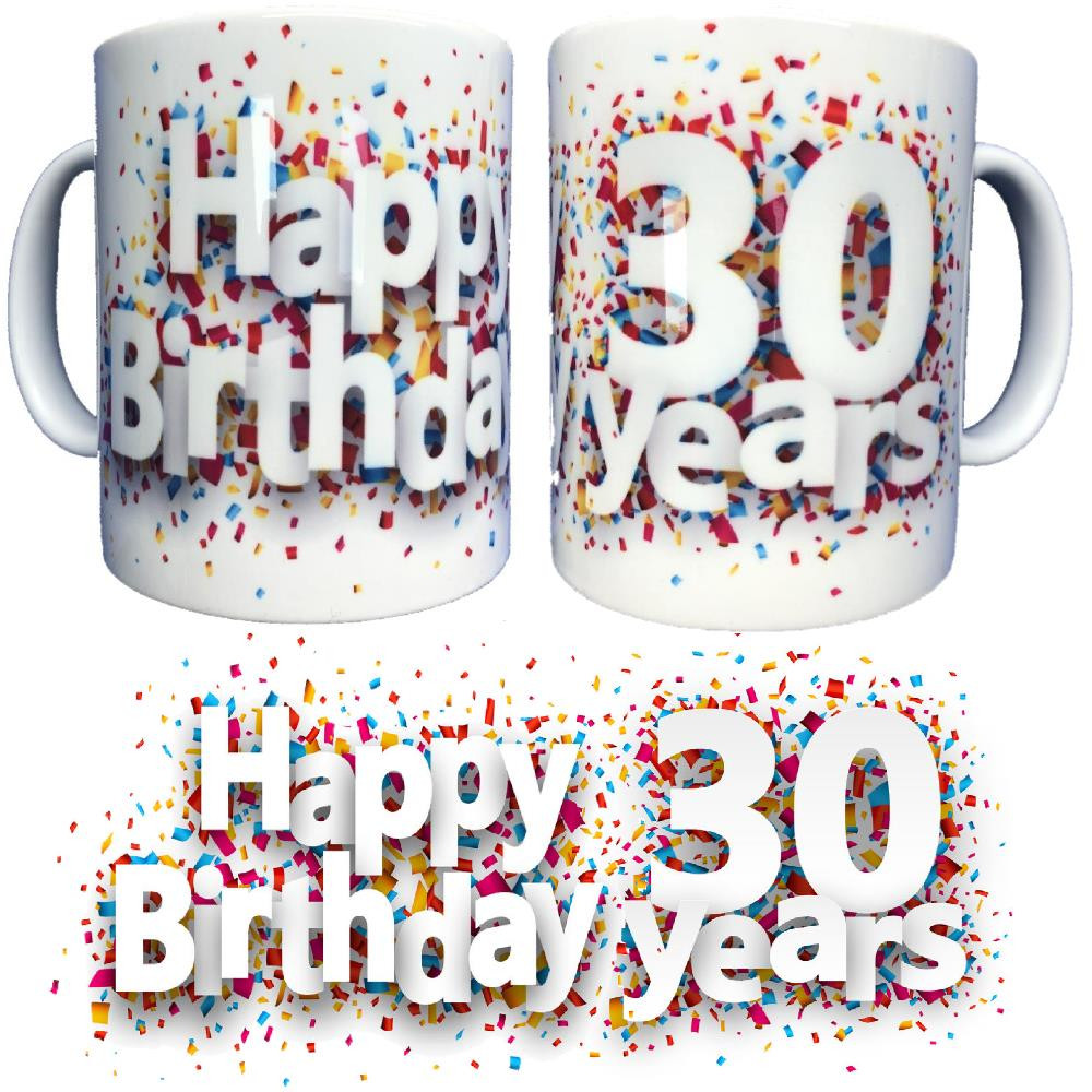 Tazza In Ceramica Happy Birthday 30 Years Tazze Regalo PS 09370-21 Pelusciamo Store Marchirolo