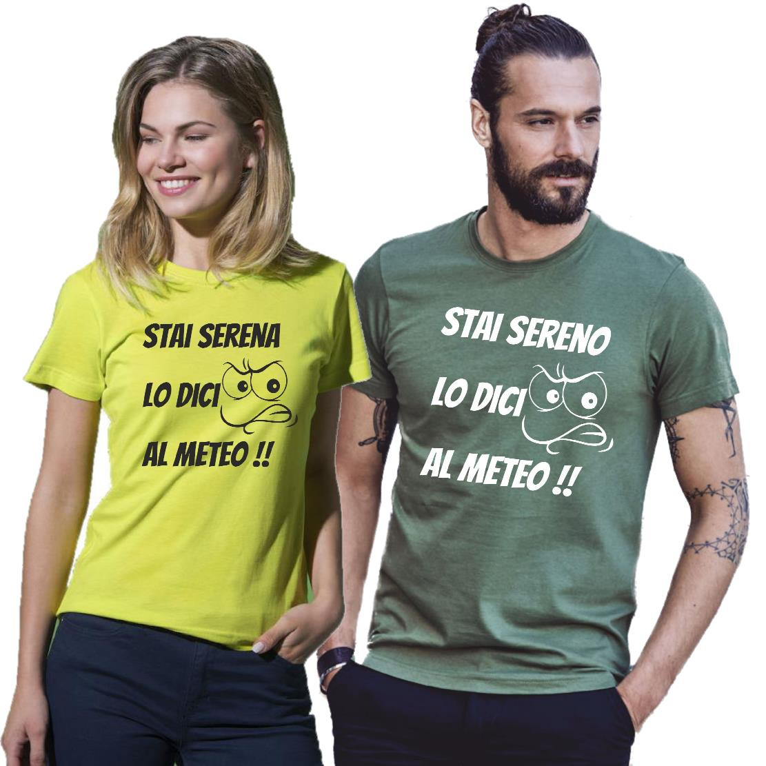 T-shirt Umoristica Maglietta Stai Sereno Lo Dici Al Meteo !! PS 27431-A088