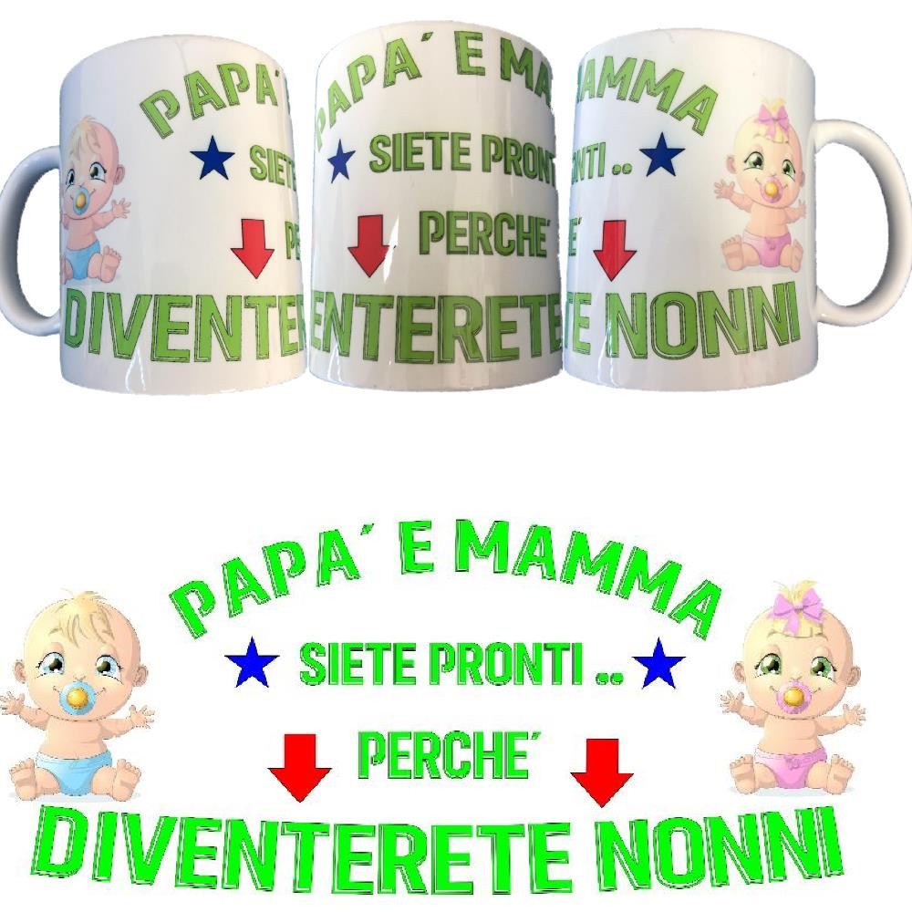 Tazza Papa' e Mamma Siete Pronti Diventerete Nonni Tazze In Ceramica PS 09370-10