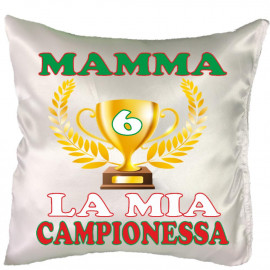 Cuscino Festa Della Mamma Sei La Mia Campionessa PS 12911-003