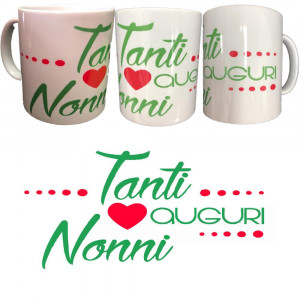Tazza Tanti Auguri Nonni Festa Dei Nonni Tazze In Ceramica PS 09370-nonni003 Pelusciamo Store Marchirolo