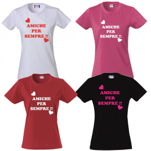T-Shirt Donna Personalizzata Amiche Per Sempre