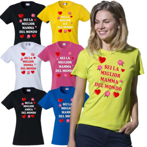 T-shirt Donna Sei La Mamma Migliore Del Mondo Nonna Zia Amica PS 28870-001