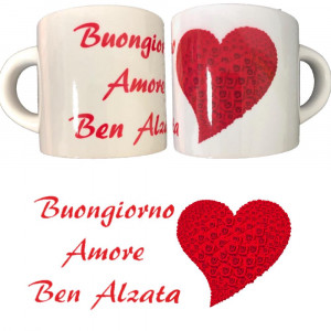 Tazzina da Caffè Buongiorno Amore Ben Alzata PS 10523-0010 Tazzine Personalizzabili Pelusciamo Store Marchirolo